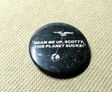 VTG Star Trek Parody Pin Pinback Button S Beam me up Scotty, This planet Sucks picture