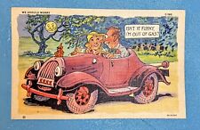 VINTAGE Postcard  Isn't It Funny, I'm Out Of Gas Couple In Old Jalopy picture