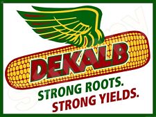 Dekalb Strong Roots Strong Yields Metal Sign 9