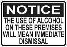 5inx3.5in Notice Use of Alcohol Will Mean Immediate Dismissal Sticker Vinyl Sign picture