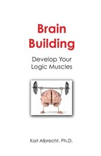 Brain Building: Develop Your Logic Muscles picture