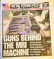 NEW YORK POST NEWSPAPER - 11/16/2023 - GUNS LEFT BEHIND THE MRI MACHINE BY HAMAS picture