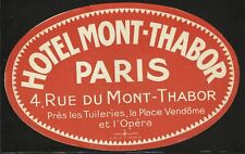 Hotel Mont Thabor, Paris, France, Hotel Label, Unused, Size:  95 mm. x 148 mm. picture