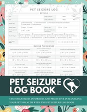 Pet Seizure Log Book: Detailed Animal Care Records for Dog and Cat Owners picture