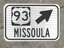 MISSOULA MONTANA Highway US 93 road sign 12