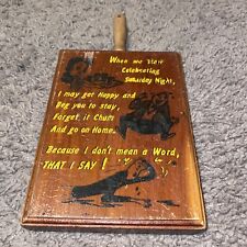 Vintage Funny Gift Idea Wooden Paddle. Drinking Partying Joke. VTG WOOD PADDLE picture