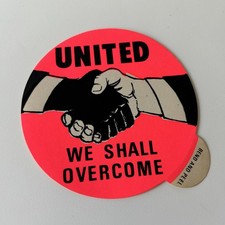 Vintage "United We Shall Overcome" Sticker Civil Rights Handshake Decal NOS picture