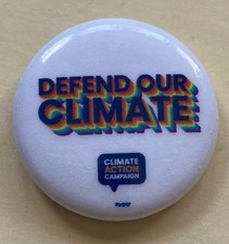 DEFEND OUR CLIMATE CAMPAIGN PINBACK BUTTON GLOBAL WARMING GREEN ENERGY SOLAR WIN picture