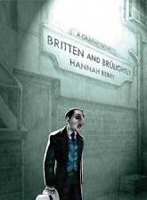 Britten and Brlightly - Paperback By Berry, Hannah - GOOD picture