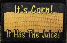 It's Corn It Has the Juice Funny Morale Patch Military Tactical picture