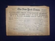1943 JUNE 12 NEW YORK TIMES -PANTELLERIA YIELDS, CONQUERED BY AIR MIGHT- NP 6540 picture