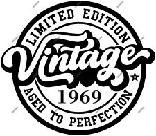 1969 Vintage Limited Edition Aged To Perfection 4