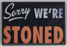 Sorry We're Stoned 2