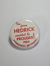 I'm From Hedrick Couldn't Be Prouder Button Pin Iowa 1984 Community Betterment picture