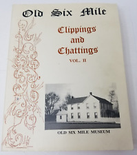 Old Six Mile Museum Clippings Chattings Vol. 2 Granite City Illinois 1987 Book picture