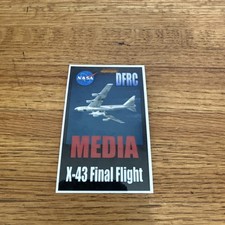 NASA DFRC X-43 Final Flight Media Badge Press Pass Scramjet Rare picture