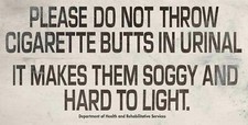 DO NOT THROW CIGARETTE BUTTS IN URINAL HEAVY DUTY USA MADE METAL HEALTH ADV SIGN picture