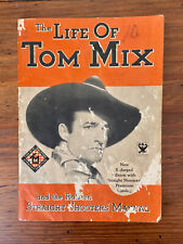 LIFE OF TOM MIX & RALSTON STRAIGHT SHOOTERS' MANUAL - 1933 INTACT  picture