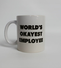 Worlds Okayest Employee Funny Novelty Humor Coffee Tea Mug Office Gift picture
