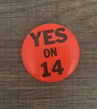 Vintage Pinback Button PROP YES ON 14 CALIFORNIA STEM CELL RESEARCH picture