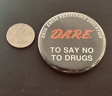 DARE Drug Abuse Resistance Education To Say No To Drugs Pin Button Vintage 1990s picture