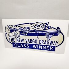 Vargo Dragway Vintage Style DECAL, Vinyl car STICKER, racing, 1965 Class Winner picture