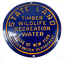 VTG TIN SIGN STATE LAND TIMBER WILDLIFE RECREATION WATER NEW YORK CONSERVATION picture