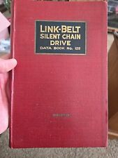 Antique Link - Belt Silent Chain Drive Data Book No. 125 Dated 1929 picture