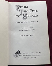 OLIVER READ / FROM TIN FOIL TO STEREO EVOLUTION OF THE PHONOGRAPH 1ST ED 1959 picture
