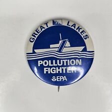 EPA Great Lakes Pollution Fighter Vintage Pinback Pin Button Vest Bag Hat picture