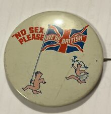 Vintage NO SEX PLEASE WE'RE BRITISH Broadway NY Play Advertising Pinback Button picture
