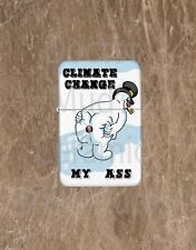 Funny Climate Change My Ass Lighter picture