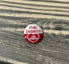 Vintage 7/8” 100% Charity For Kiddies Pin Red White picture