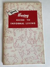Your Waring Guide To Informal Living 1954 Vintage Cookbook Recipes picture
