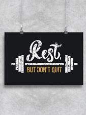 Rest But Don't Quit Poster - Image by Shutterstock picture