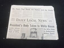 1963 NOV 23 DAILY LOCAL NEWS NEWSPAPER- JFK BODY TAKEN TO WHITE HOUSE - NP 5802 picture