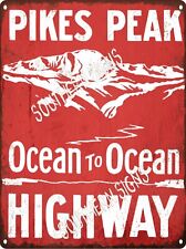 1914 Pikes Peak Ocean to Ocean Highway Automobile Road Metal Sign 9x12 SS26 picture