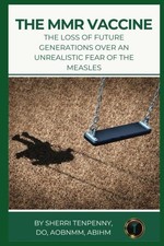 The MMR Vaccine: The Loss of Future Generations Over An Unrealistic Fear of the picture