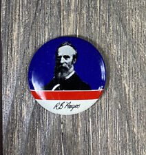 Vintage 1 3/8” Political Pin Reproduction RB Hayes picture