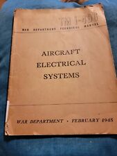 Aircraft Electrical Systems War Depart. Technical Manual TM 1-406 FEB 1945 picture