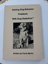 DOG TRAINING BOOK  SOLVING DOG BEHAVIOR PROBLEMS WITH DOG RADARTRON picture