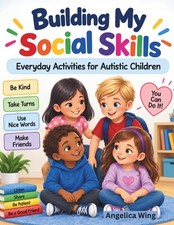 Building My Social Skills: Everyday Activities for Autistic Children (Autism Edu picture