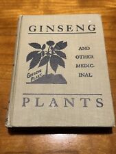 Ginseng and other medicinal plants by AR Harding 1936 HC Illustrated picture