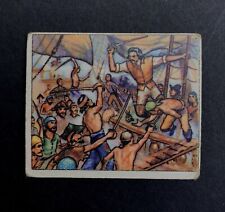 1950 BOWMAN WILD MAN “ PIRACY “ PICTURE CARD NO. 16 First Series picture