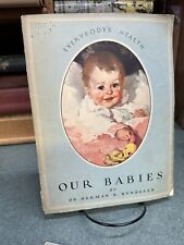1930 Everybody's Health OUR BABIES Herman Bundesen Vintage Baby Care Booklet picture