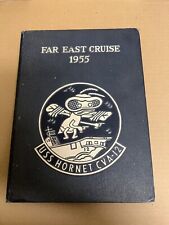 USS Hornet (CVA-12) 1955 Far East Deployment Cruise Book picture