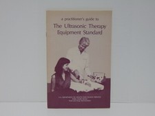 A Practitioner's Guide To The Ultrasonic Therapy Equipment Standard FDA Booklet picture