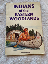 Indians of the Eastern Woodlands (United States) Troll Assoc. by Rae Bains, Ill. picture