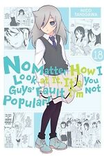 No Matter How I Look at It, It's You Guys' Fault I'm Not Popular, Vol. 18 Tanig picture