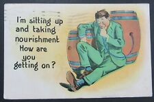 Man Drinking Alcohol Taking Nourishment How Are You Vintage Postcard Posted 1928 picture
